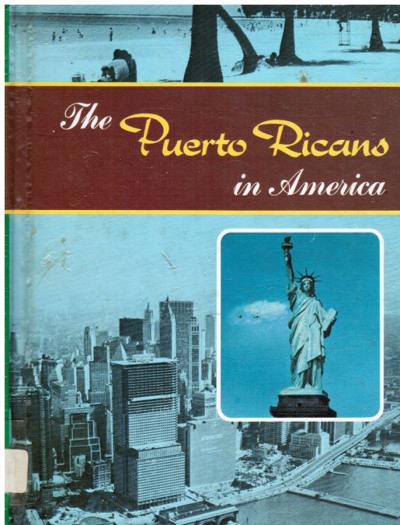 The Puerto Ricans in America