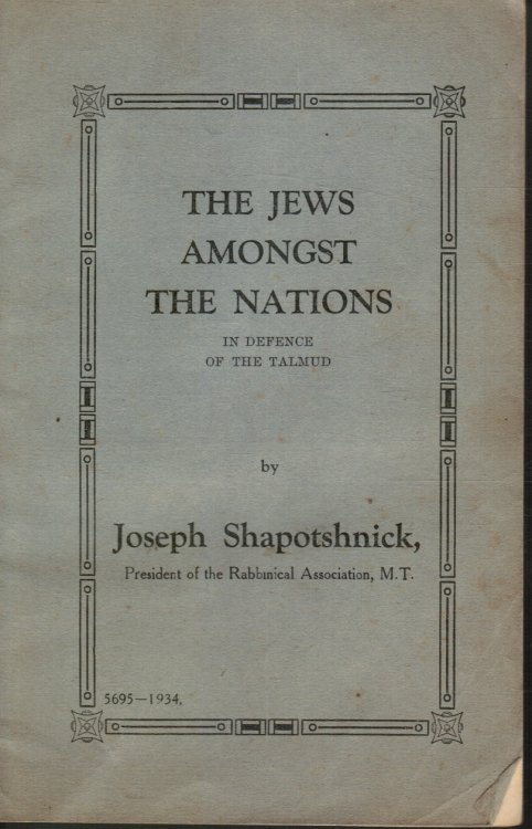 The Jews Amongst the Nations: in Defence of the Talmud