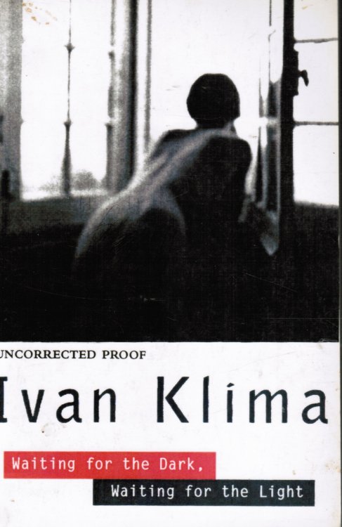 Waiting for the Dark, Waiting for the Light (Uncorrected Proof)