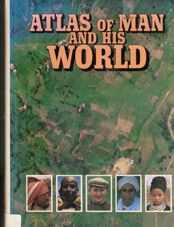 Atlas of Man and His World