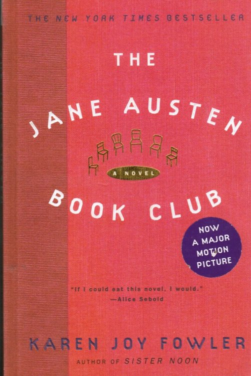 The Jane Austen Book Club - a Novel