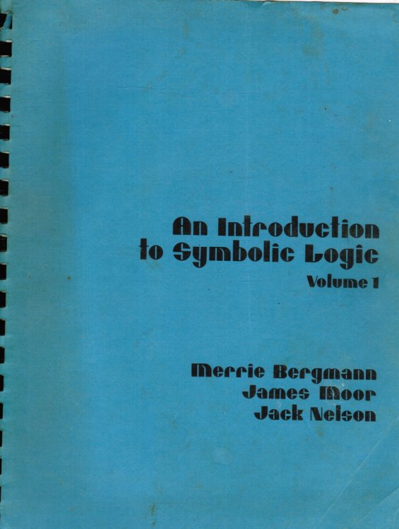 An Introduction to Symbolic Logic: Volumes 1 and 2