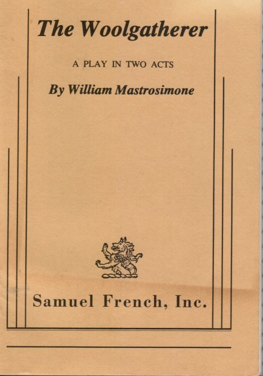 The Woolgatherer: a Play in Two Acts