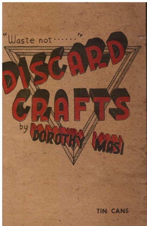 Discard Crafts: Tin Cans