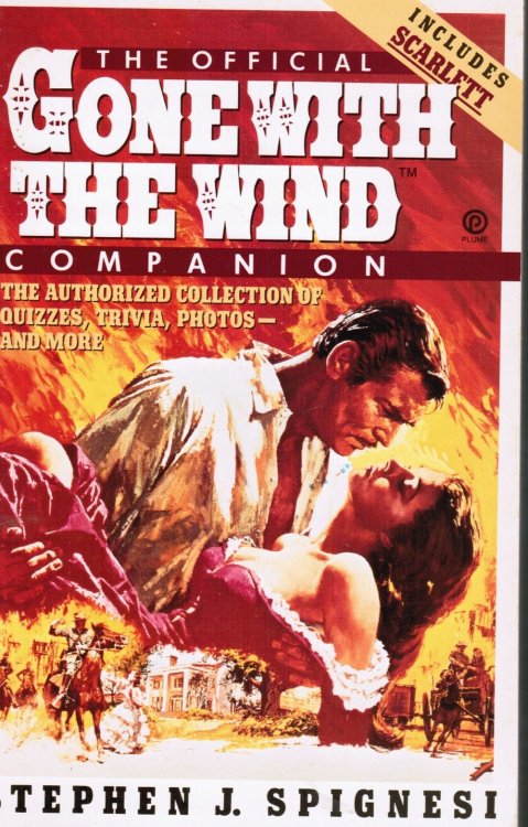 Gone with the Wind Companion: the Authorized Collection of Quizzes, Trivia, Photos--And More, The Official