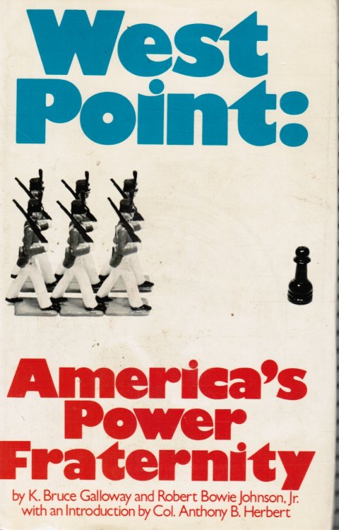 West Point; America's Power Fraternity