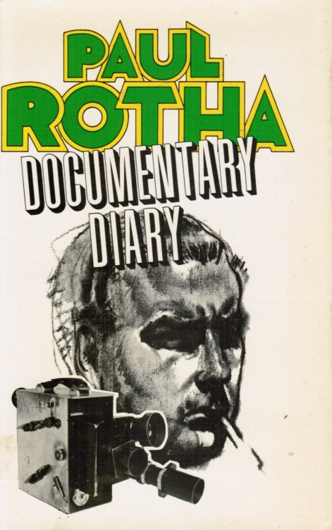 Documentary Diary: an Informal History of the British Documentary Film, 1928-1939 (Review Copy)