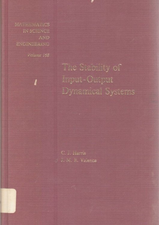 The stability of input-output dynamical systems, Volume 168