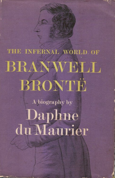 The Infernal World of Branwell Bronte