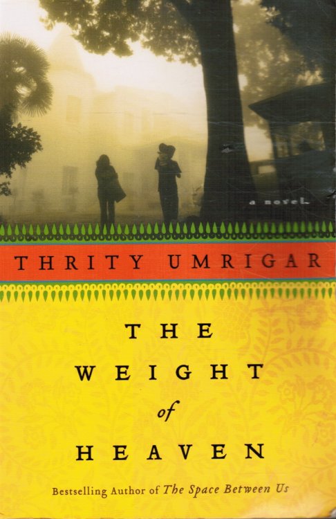 The Weight of Heaven: a Novel