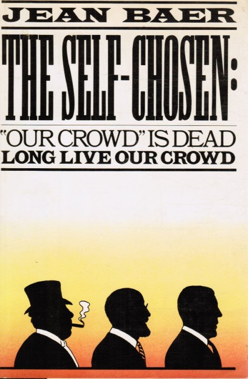 The Self-Chosen : 