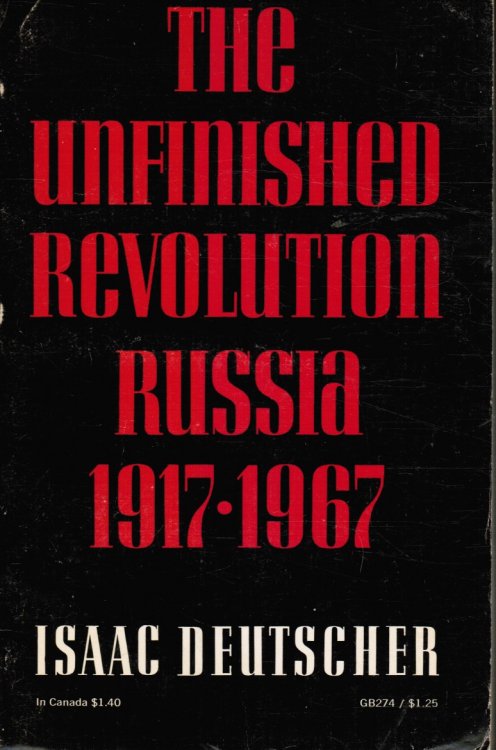 The Unfinished Revolution: Russia, 1917-1967