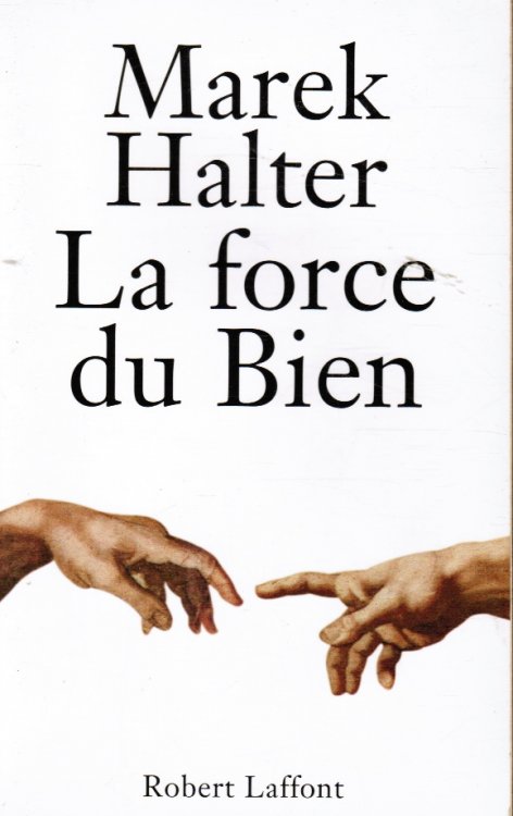 La force du bien