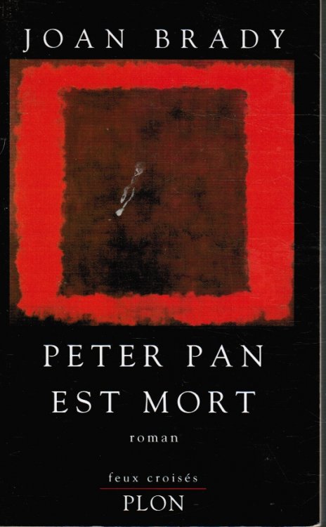 Peter Pan Est Mort: Roman