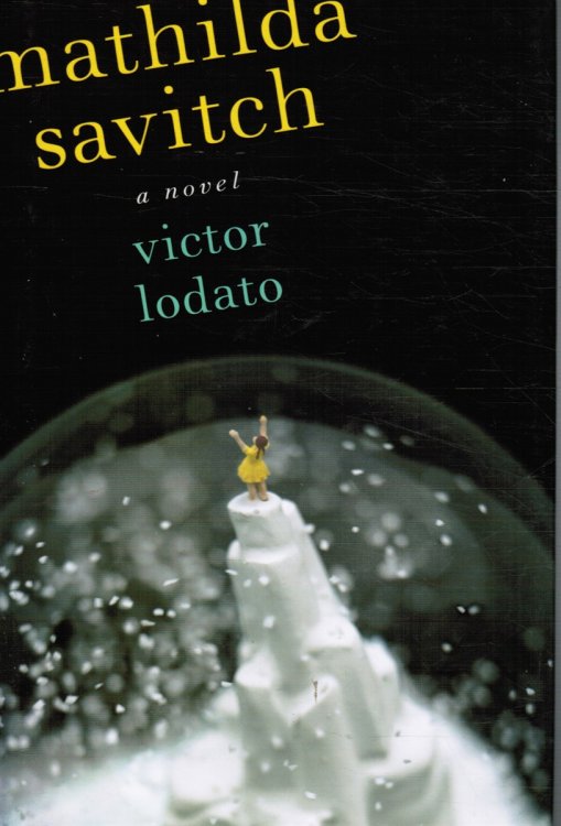 Mathilda Savitch - a Novel