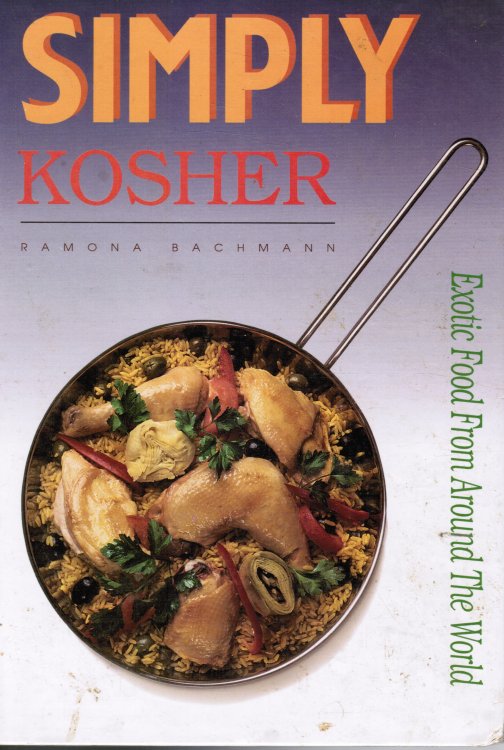 Simply Kosher: Exotic Food from around the World