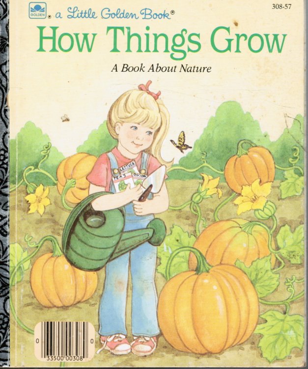 How Things Grow, A Book About Nature