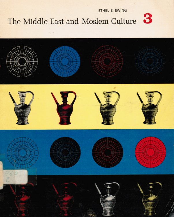 The Middle East and Moslem Culture