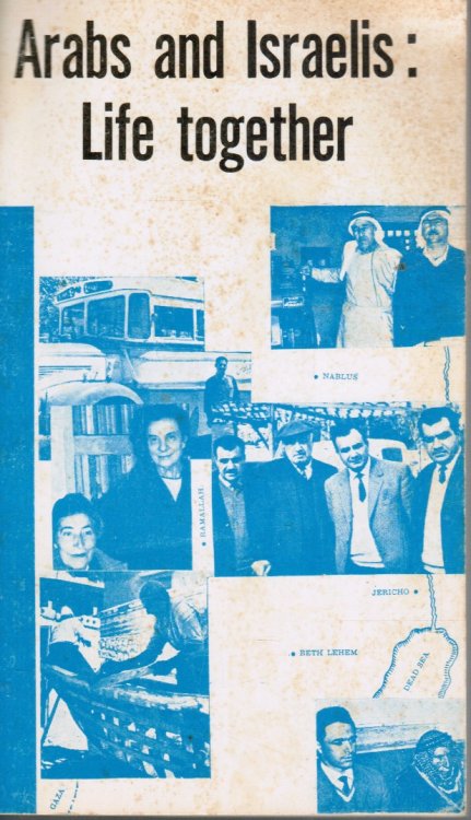 Arabs and Israelis Life Together