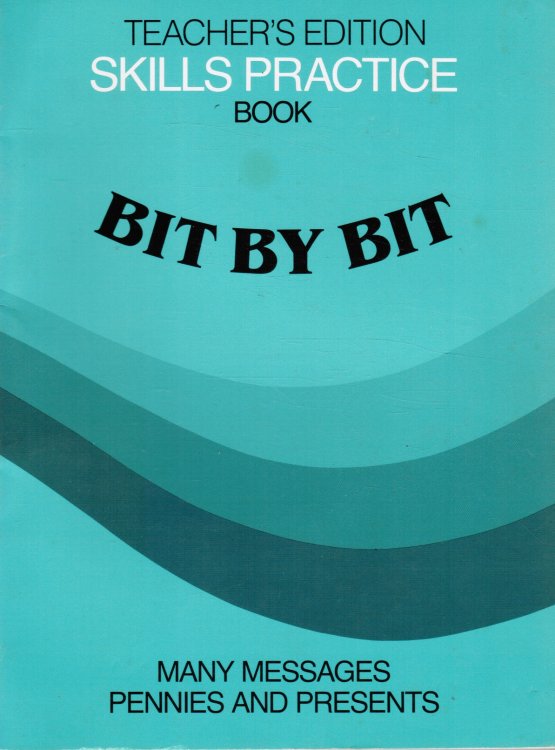 Bit by Bit: Many Messages/ Pennies and Presents [TEACHER'S EDITION]