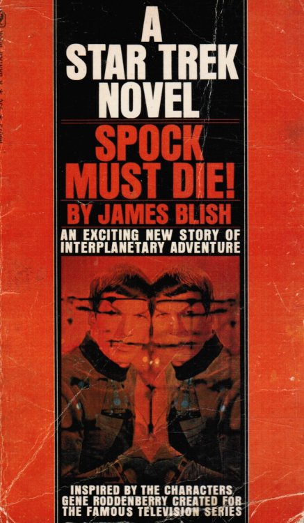 Spock Must Die!
