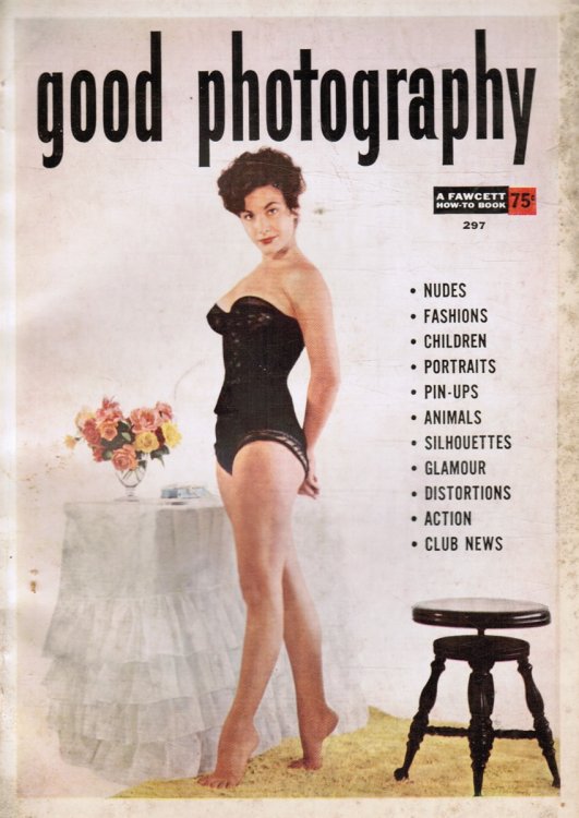 Good Photography - a Fawcett How-To Book No. 297