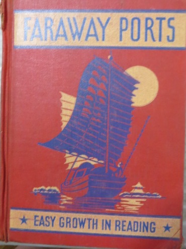 Faraway Ports: Easy Growth in Reading: Third Reader, Level One