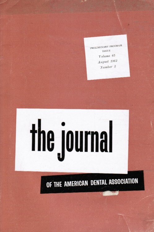 JADA: the Journal of the American Dental Association: August 1962