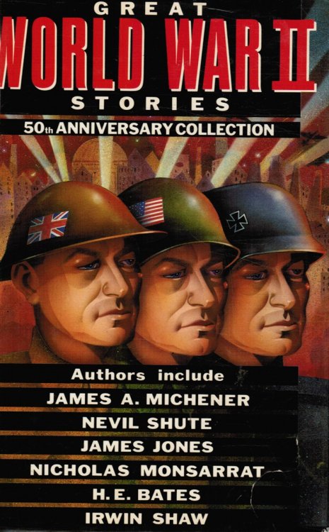 Great World War II Stories : 50th Anniversary Collection