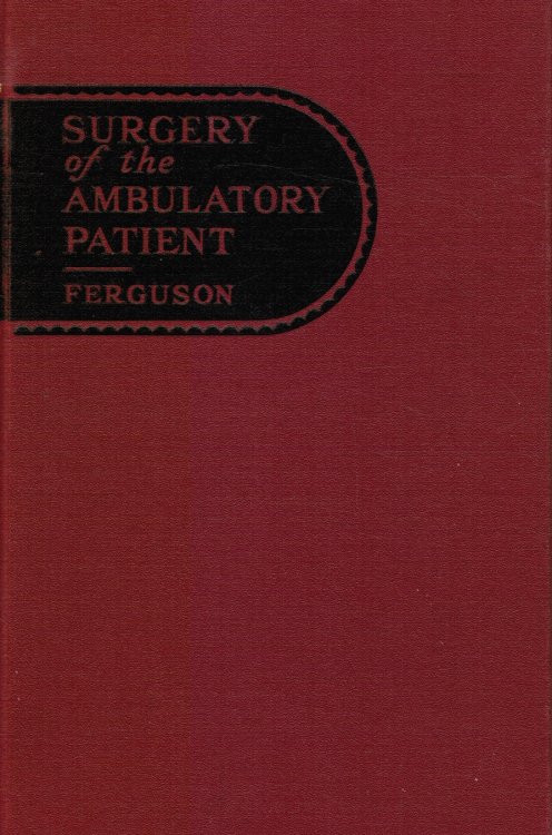Image for Surgery of the Ambulatory Patient Surgery of the Ambulatory Patient