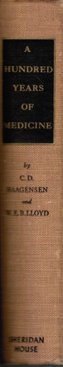A Hundred Years of Medicine