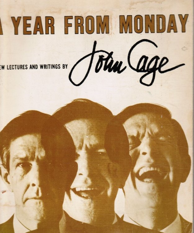 A Year from Monday / New Lectures and Writings