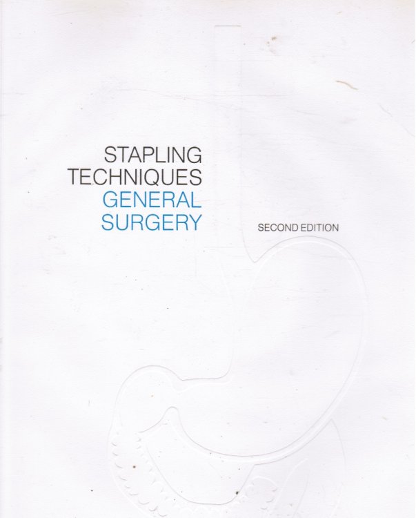 Stapling Techniques General Surgery