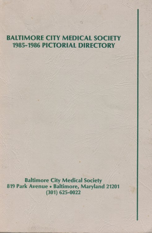Baltimore City Medical Society 1985-1986 Pictorial Directory