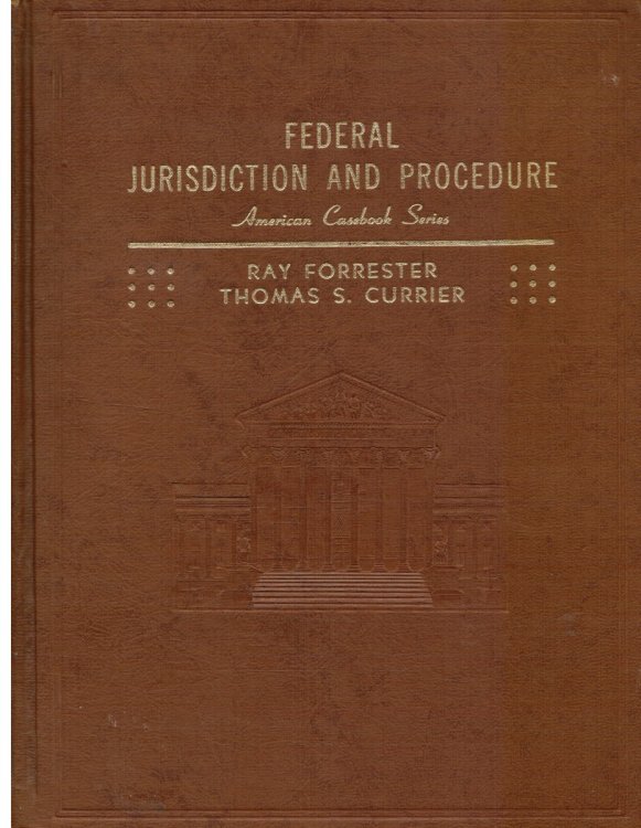 Cases and Materials on Federal Jurisdiction and Procedure