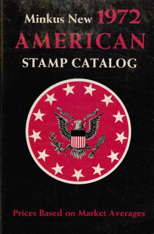 Minkus New American Stamp Catalog: 1972 Edition