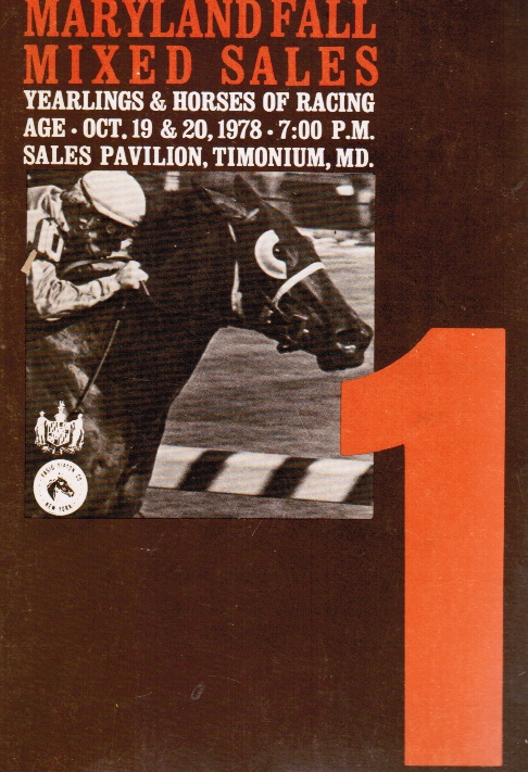 Maryland Fall Mixed Sales: Yearlings & Horses of Racing Age - Oct 19 & 20, 1978, Timonium, MD