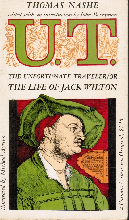 U. T. the Unfortunate Traveler / or the Life of Jack Wilton