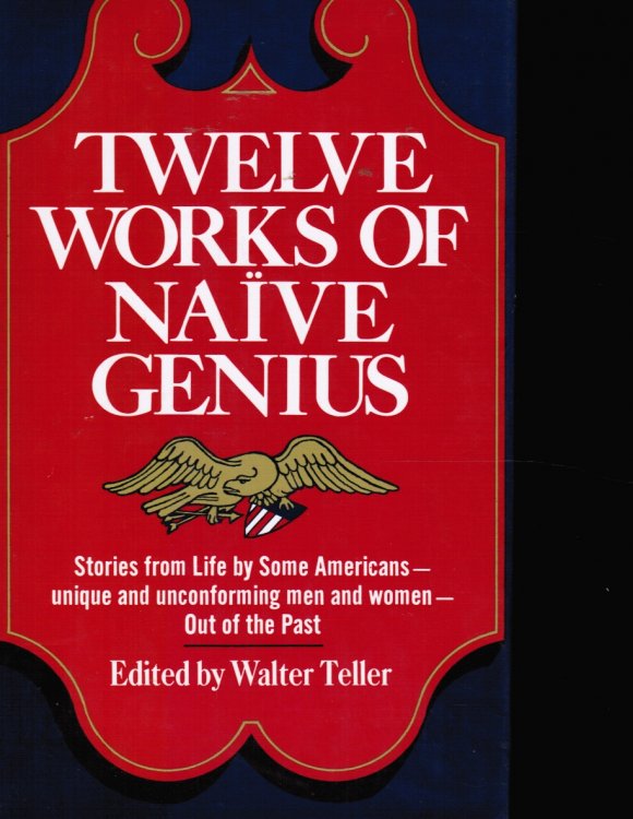 Twelve Works of Naive Genius