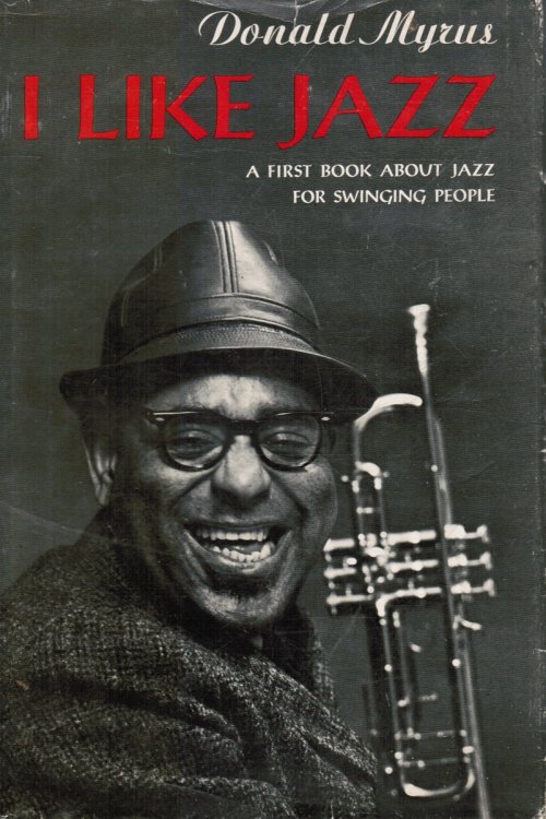 I like Jazz: a First Book about Jazz for Swinging People