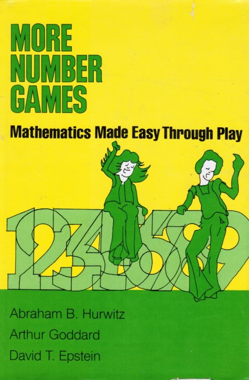 More Number Games: Mathematics Made Easy through Play