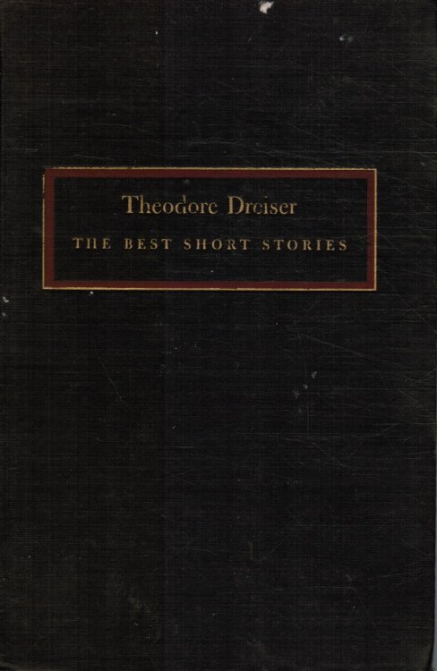 The Best Short Stories of Theodore Dreiser