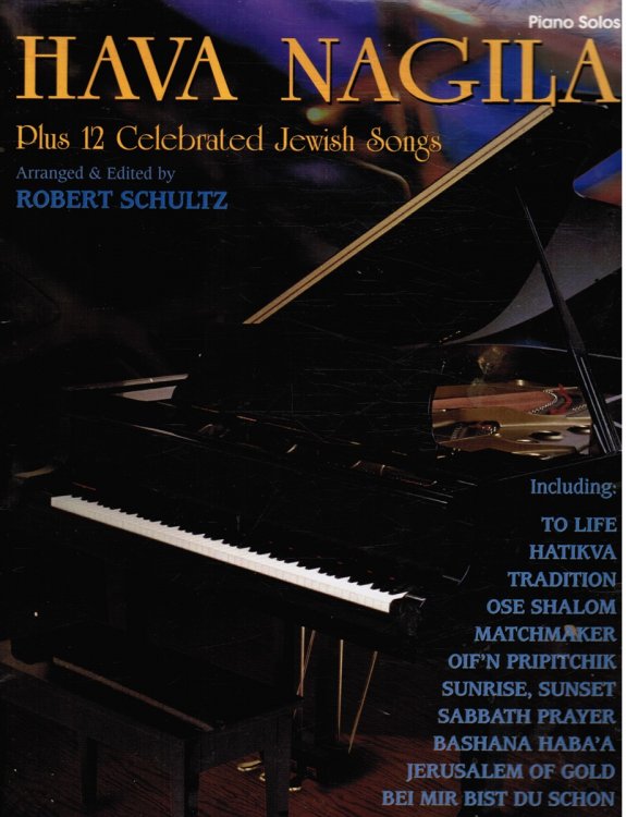 Hava Nagila Plus 12 Celebrated Jewish Songs