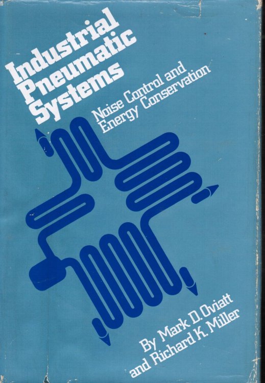 Industrial Pneumatic Systems Control and Energy Conservation: Noise Control and Energy Conservation
