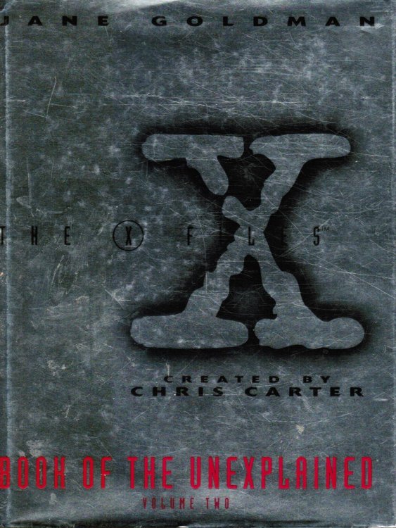 The X Files Book of the Unexplained - Volume Two