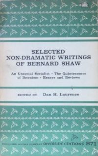 Selected Non-Dramatic Writings of Bernard Shaw