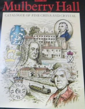 Mulberry Hall: Catalogue of Fine China and Crystal Catalogue Plus Price List