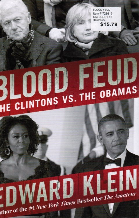 Blood Feud: the Clintons Vs. the Obamas