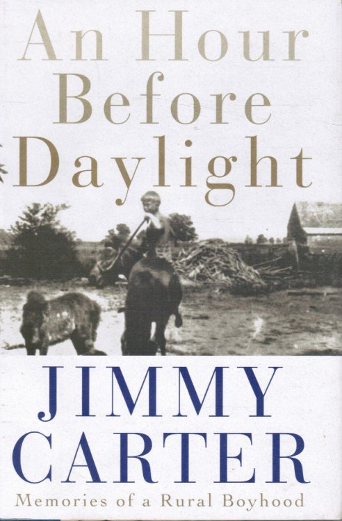 An Hour before Daylight: Memories of a Rural Boyhood