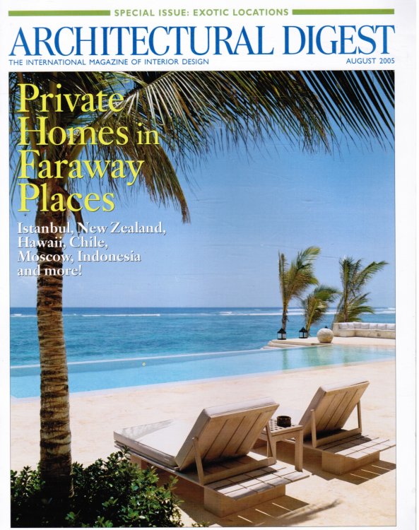 Architectural Digest August 2005 Exotic Locations - Special Issue
